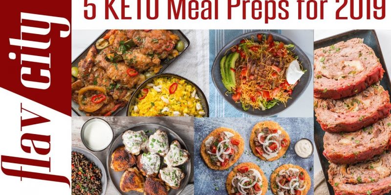 5 Keto Meal Prep Recipes For Weight Loss – 2019 Clean Eating