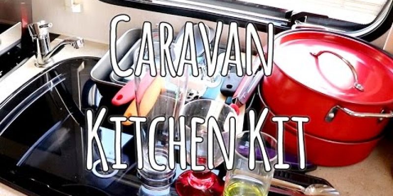 Essential Caravan kitchen equipment